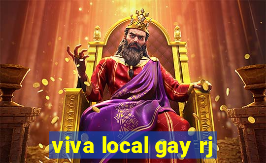 viva local gay rj